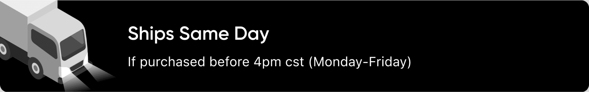 Same Day Shipping